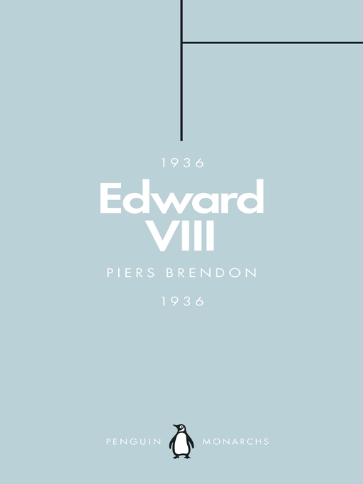 Title details for Edward VIII (Penguin Monarchs) by Piers Brendon - Available